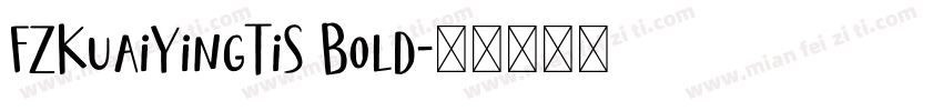 FZKuaiYingTiS Bold字体转换